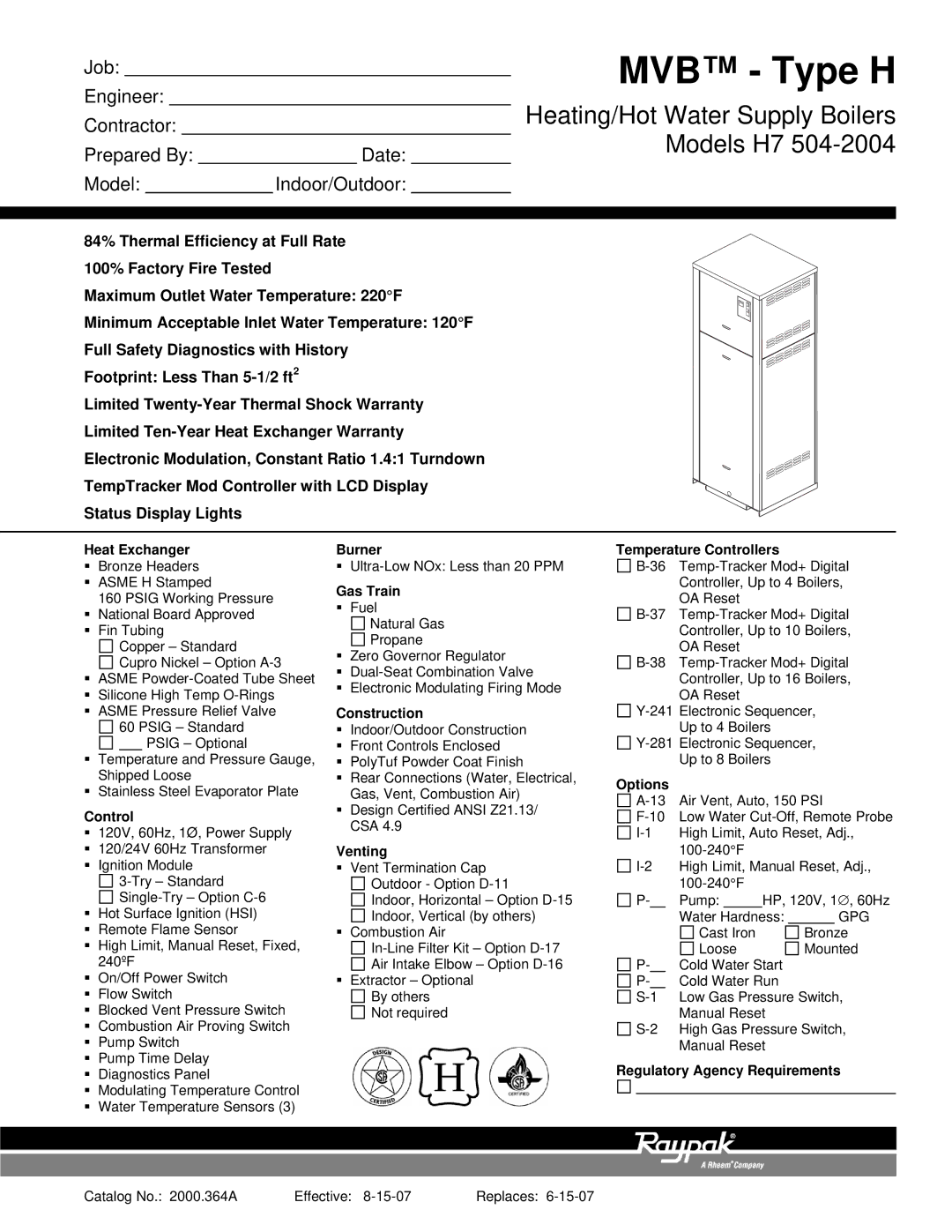 Raypak H7 504-2004 warranty Heat Exchanger, Burner, Gas Train, Construction, Venting, Temperature Controllers, Options 