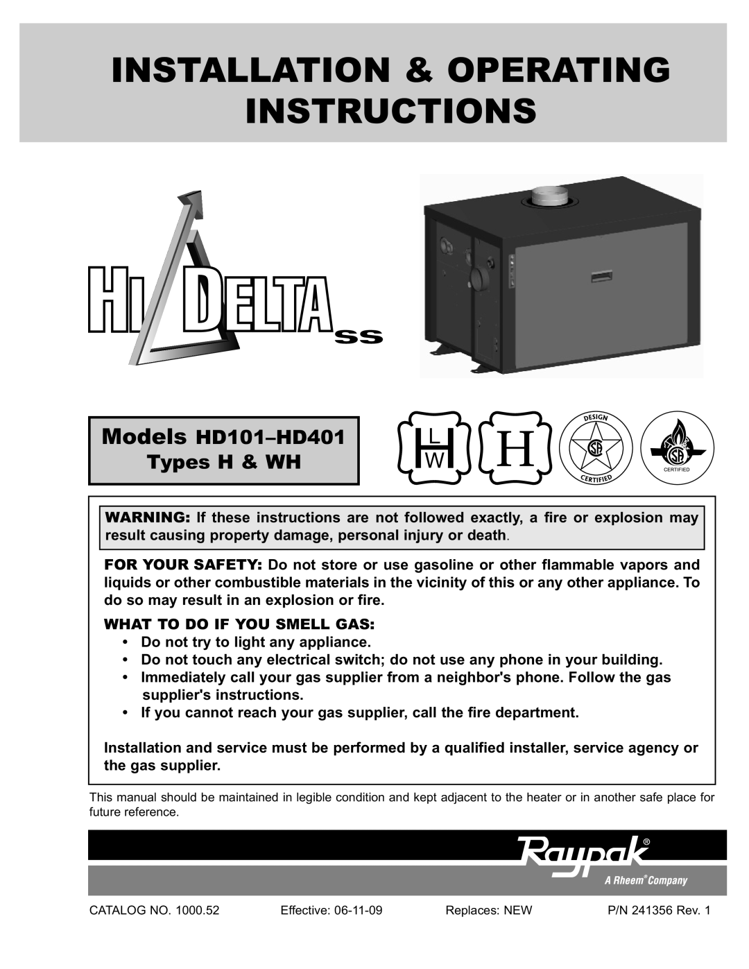 Raypak HD101, HD401 manual Installation & Operating Instructions 