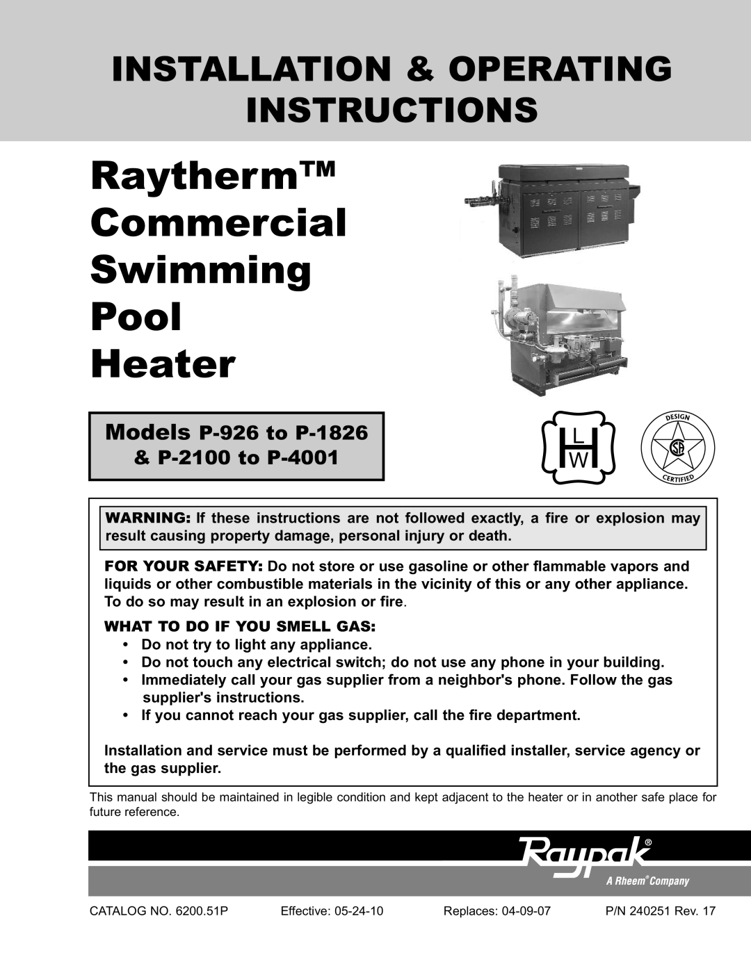 Raypak P-4001, P-1826, P-926, P-2100 manual Raytherm Commercial Swimming Pool Heater, Installation & Operating Instructions 