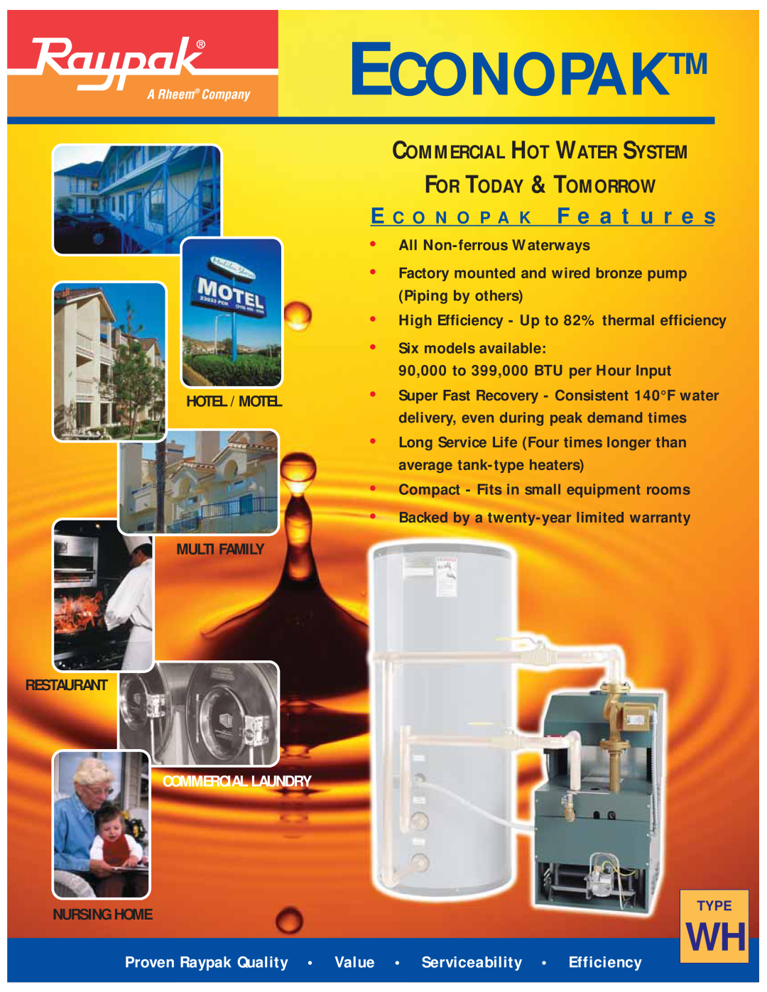 Raypak WH-135 warranty Econopaktm, E C O N O P A K F e a t u r e s, Commercial Hot Water System For Today & Tomorrow 