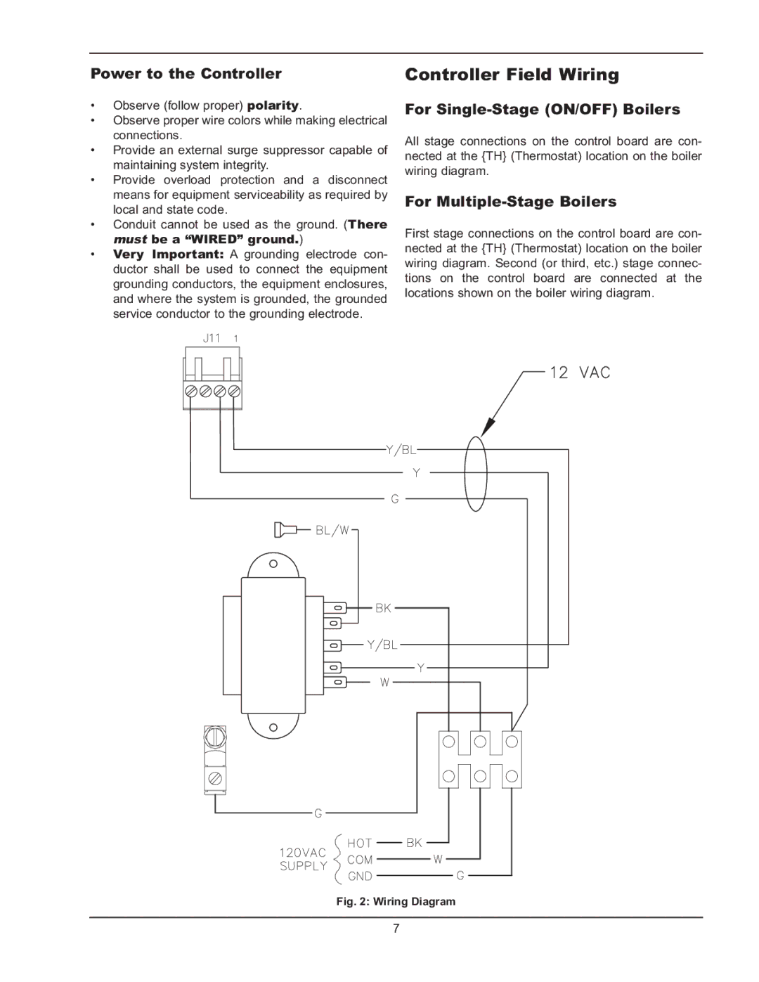 Raypak Y-200 Controller Field Wiring, Power to the Controller, For Single-Stage ON/OFF Boilers, For Multiple-Stage Boilers 