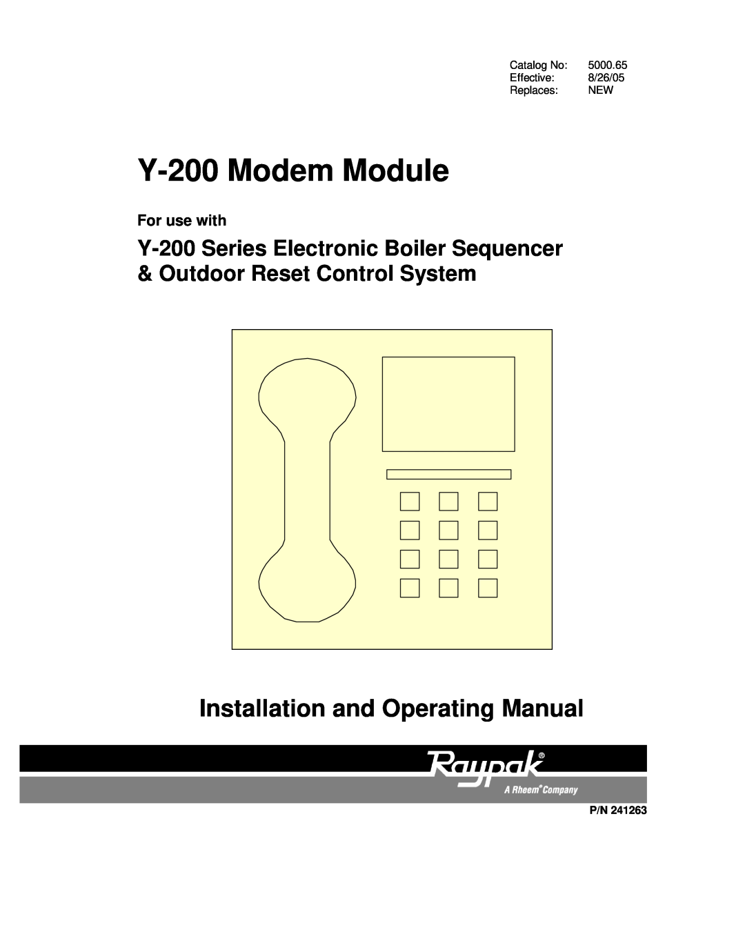 Raypak manual Y-200Series, Installation & Operating Instructions 