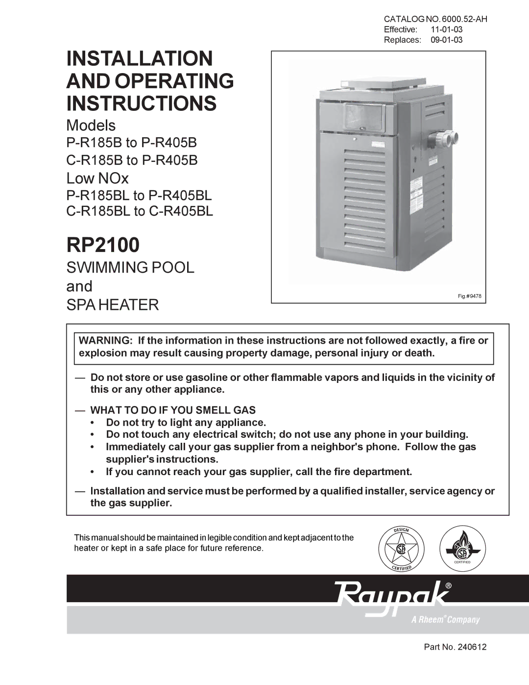 Raypak P-R185B To P-R405B, C-R185B To P-R405B, P-R185BL To P-R405BL, C-R185BL To C-R405BL, RP2100 manual 