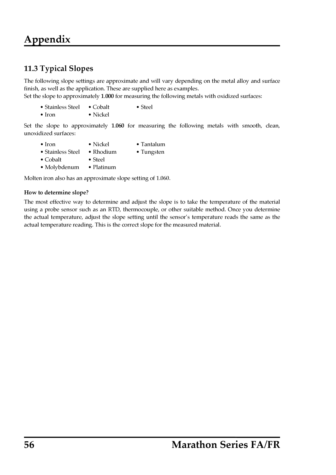 RayTek FR, FA operating instructions Typical Slopes, How to determine slope? 