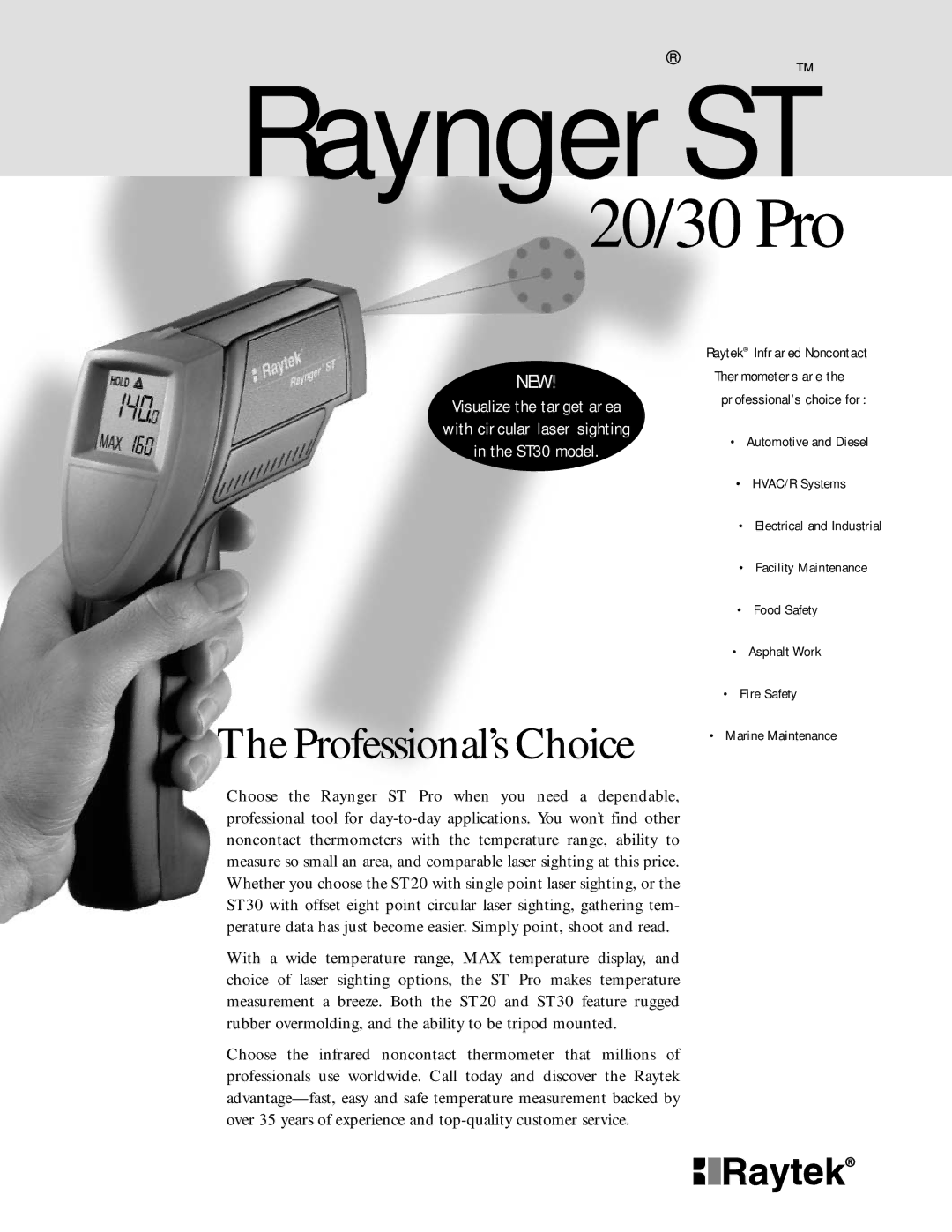 RayTek ST20, ST30 manual RayngerST, 20/30 Pro, Professional’s Choice, Raytek Infrared Noncontact Thermometers are 