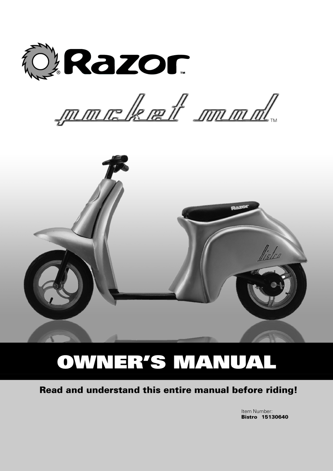 Razor Bistro 15130640 owner manual Read and understand this entire manual before riding 