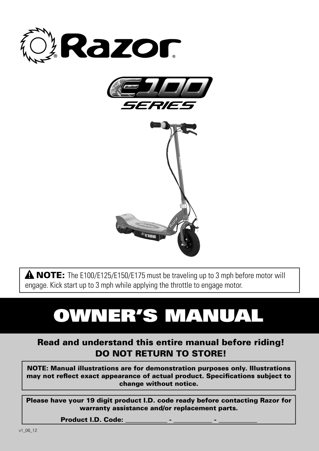 Razor E125, E100 owner manual Owner’S Manual, Read and understand this entire manual before riding, Do Not Return To Store 