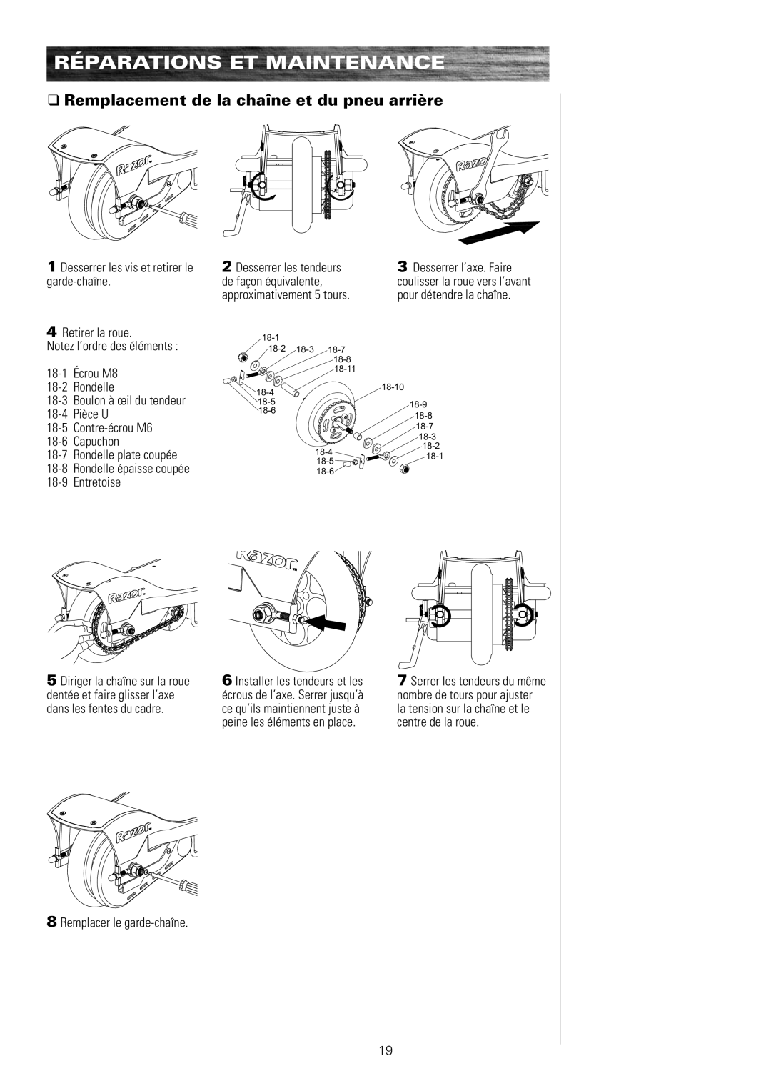 Razor E175 owner manual Remplacement de la chaîne et du pneu arrière, Remplacer le garde-chaîne 