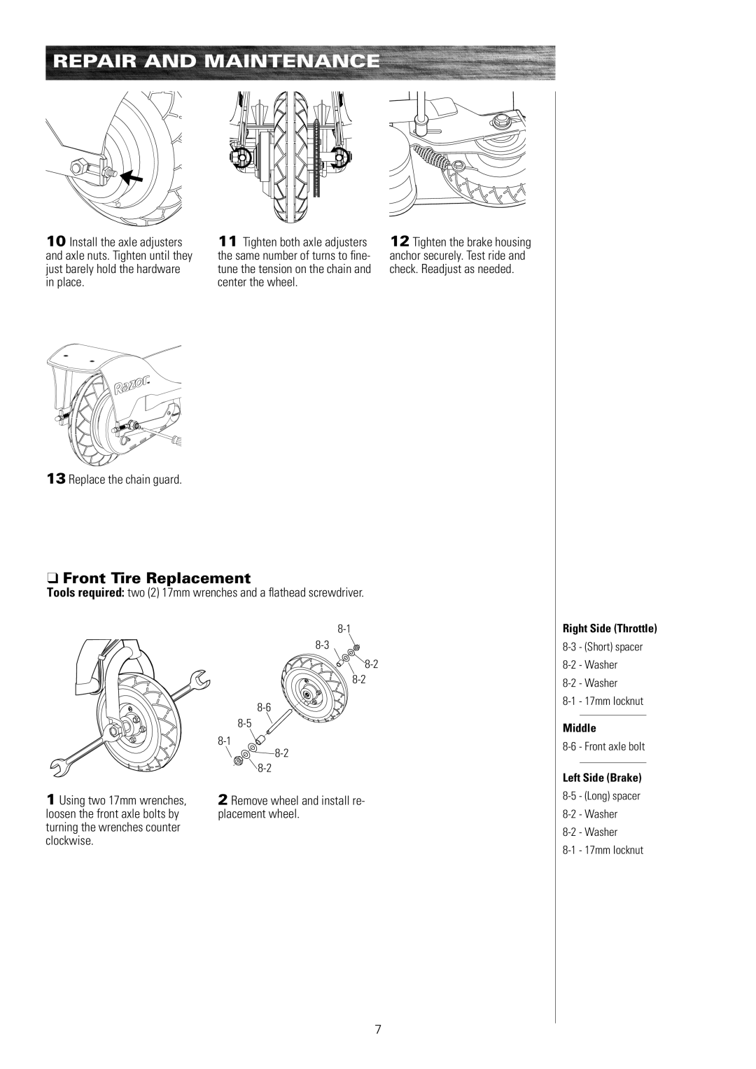 Razor E200 owner manual Front Tire Replacement, Replace the chain guard, Placement wheel, Clockwise 