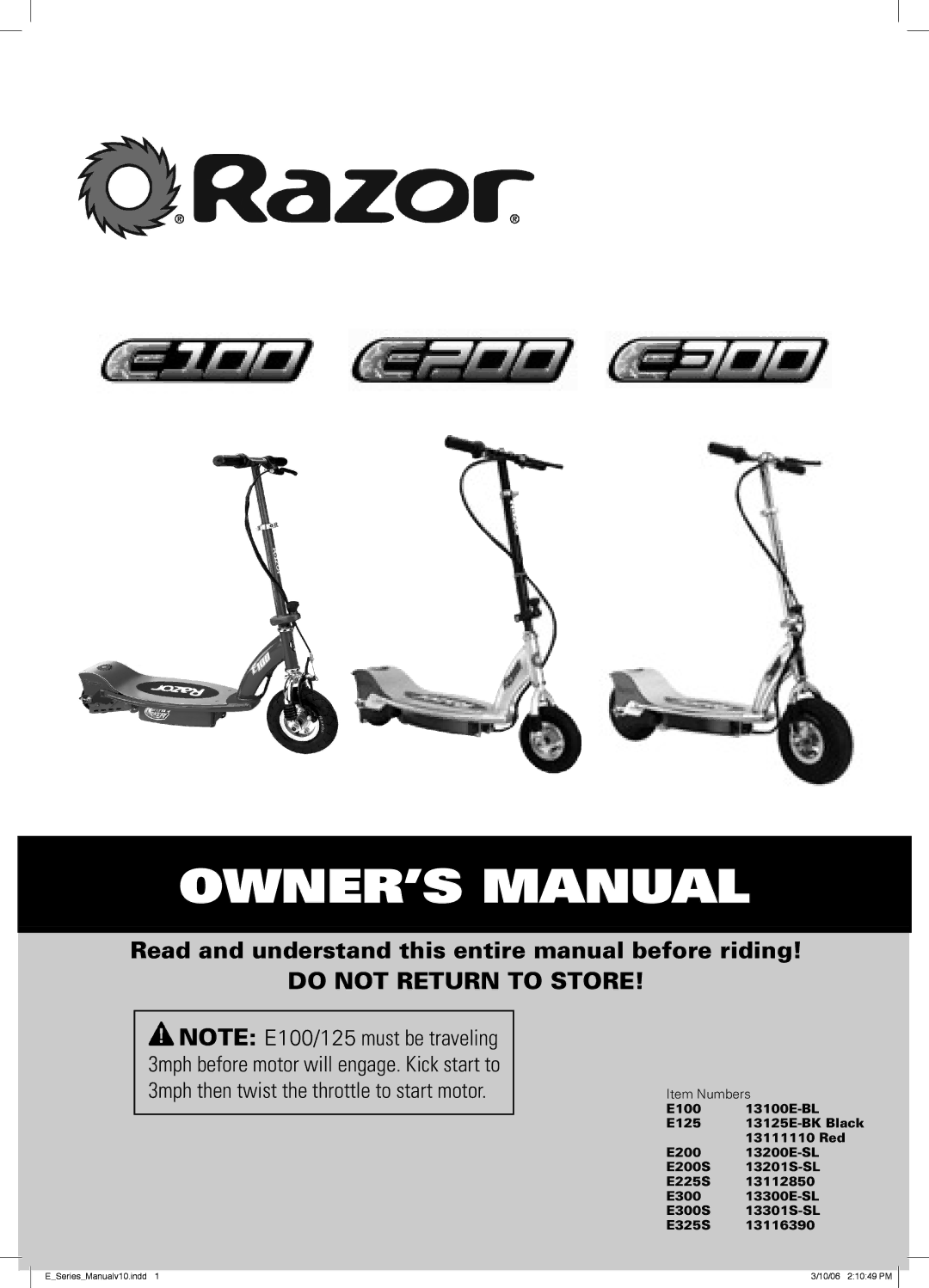 Razor E300s, E325S, E200s, E125, E225S owner manual Do not Return to Store 