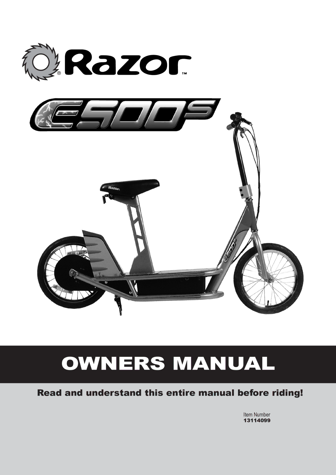 Razor E500S owner manual Read and understand this entire manual before riding 