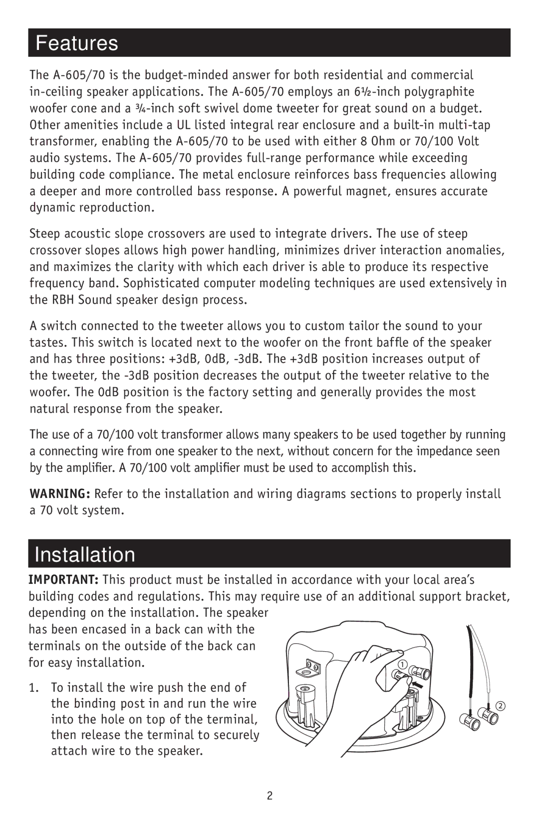 RBH Sound A-605/70 owner manual Features, Installation 