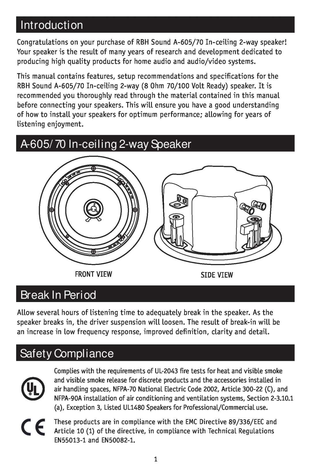 RBH Sound owner manual Introduction, A-605/70 In-ceiling 2-waySpeaker Break In Period, Safety Compliance 
