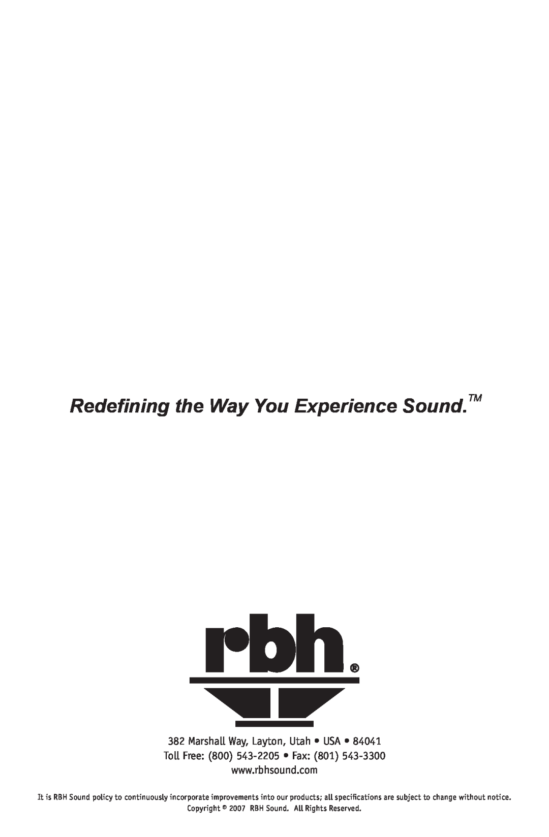 RBH Sound CT-7, CT-5 owner manual Redefining the Way You Experience Sound.TM, Copyright 2007 RBH Sound. All Rights Reserved 