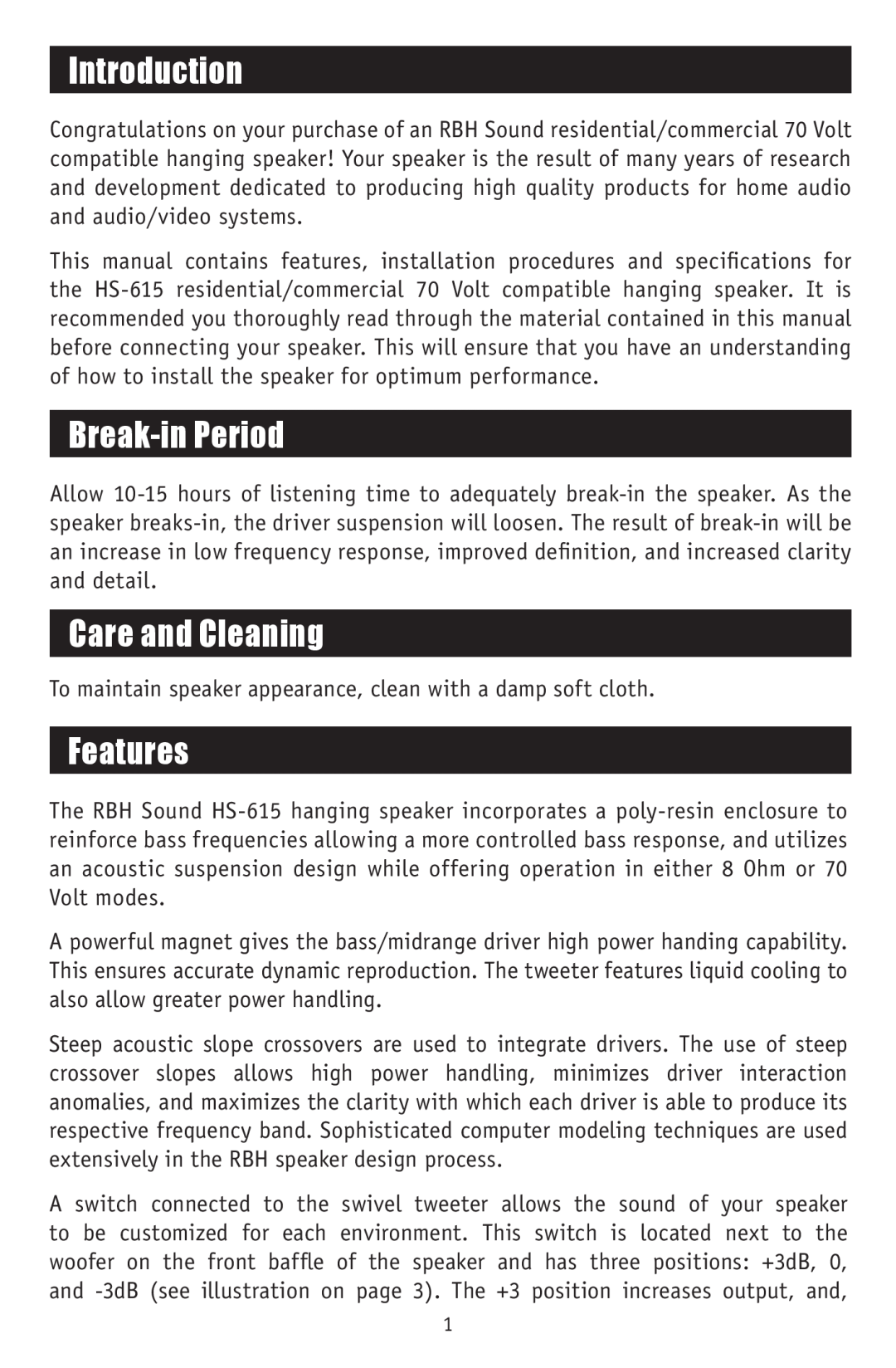 RBH Sound HS-615 owner manual Introduction, Break-inPeriod, Care and Cleaning, Features 