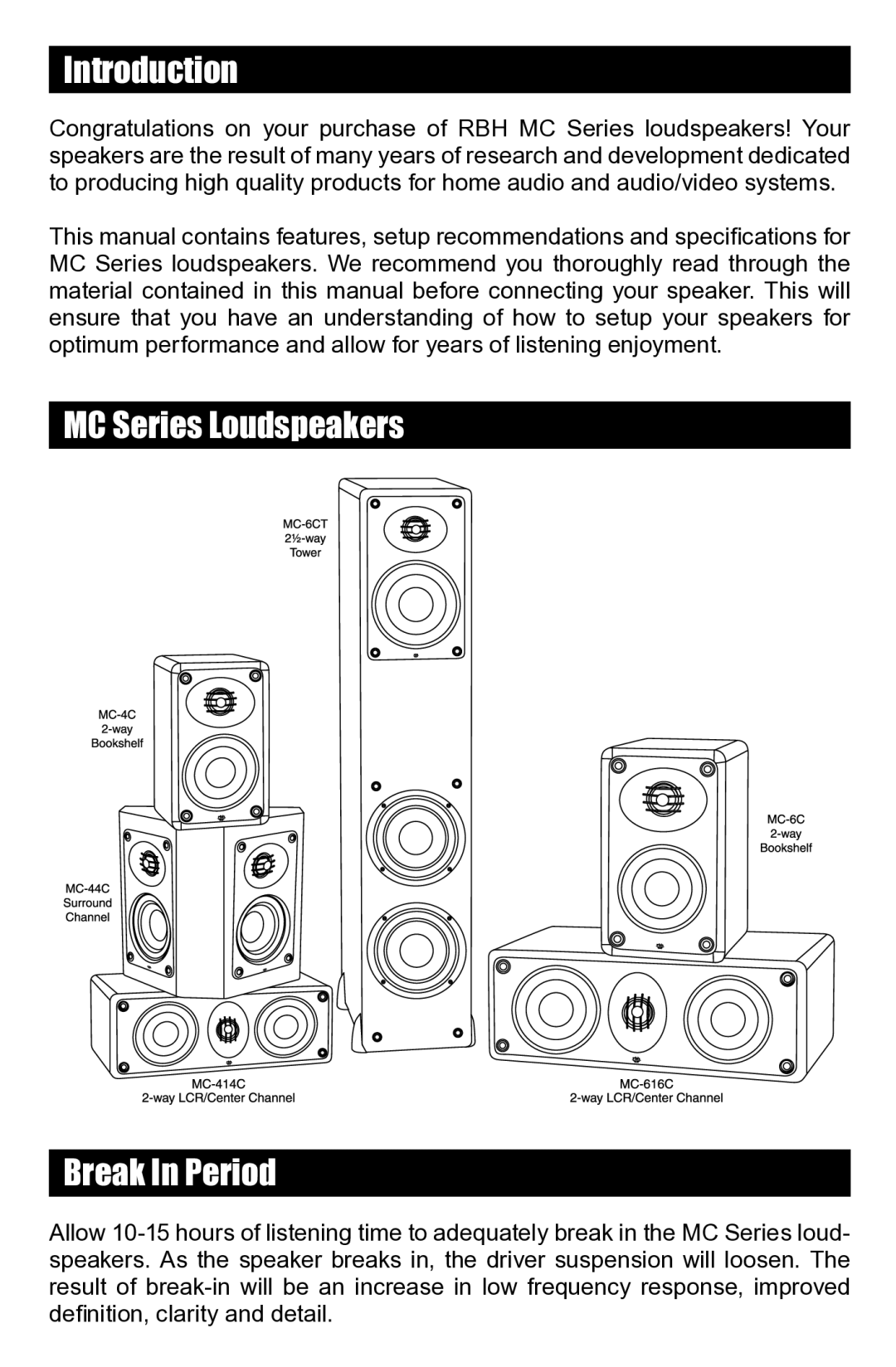 RBH Sound MC SERIES owner manual Introduction, MC Series Loudspeakers Break In Period 