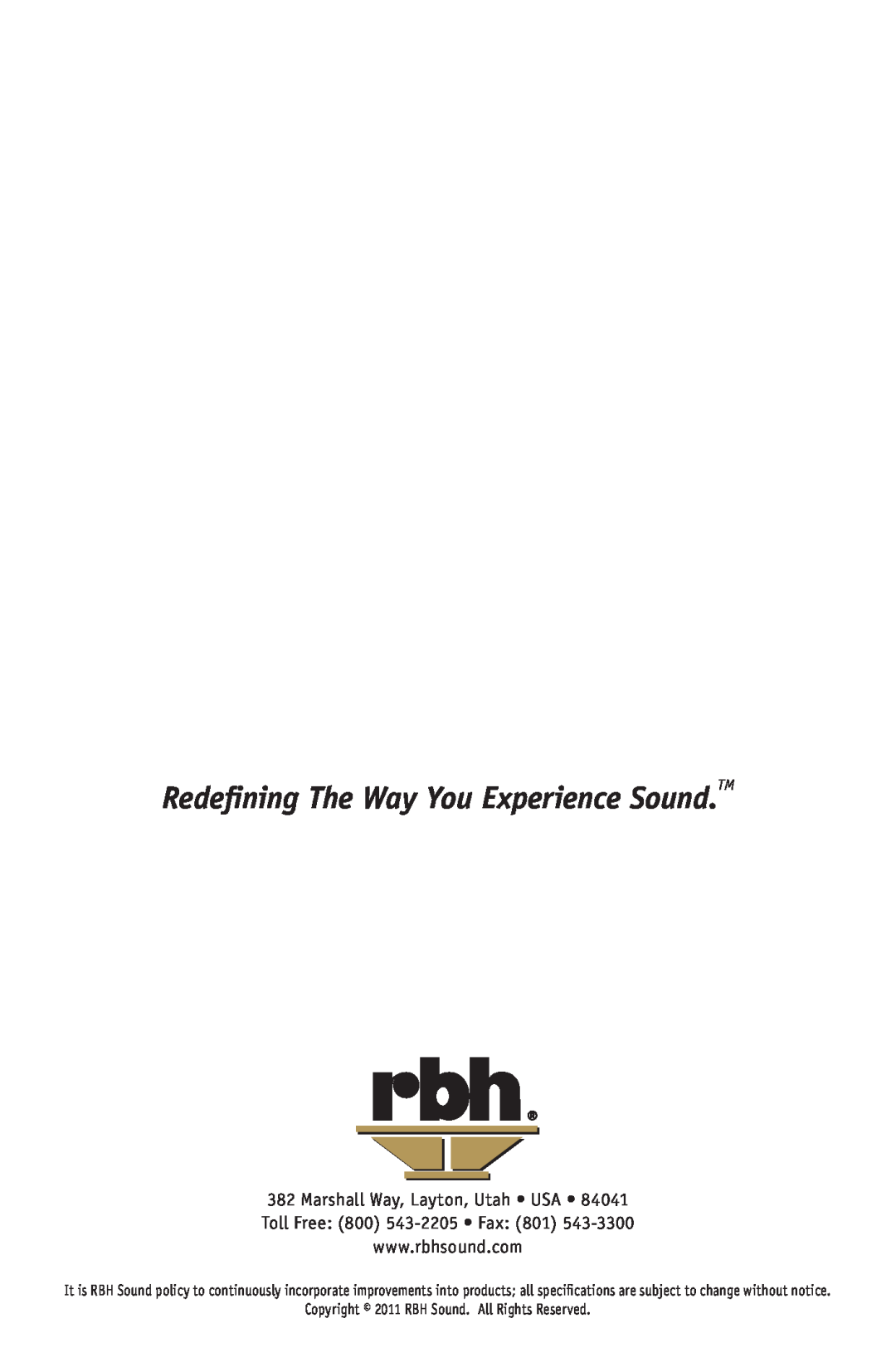 RBH Sound S-12, S-10 owner manual Redefining The Way You Experience Sound.TM, Copyright 2011 RBH Sound. All Rights Reserved 