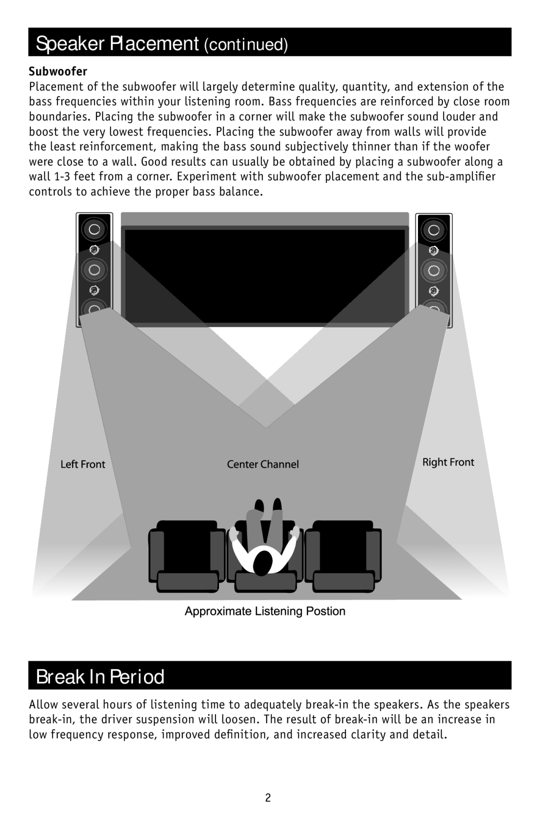 RBH Sound SI-663 owner manual Break In Period, Subwoofer 