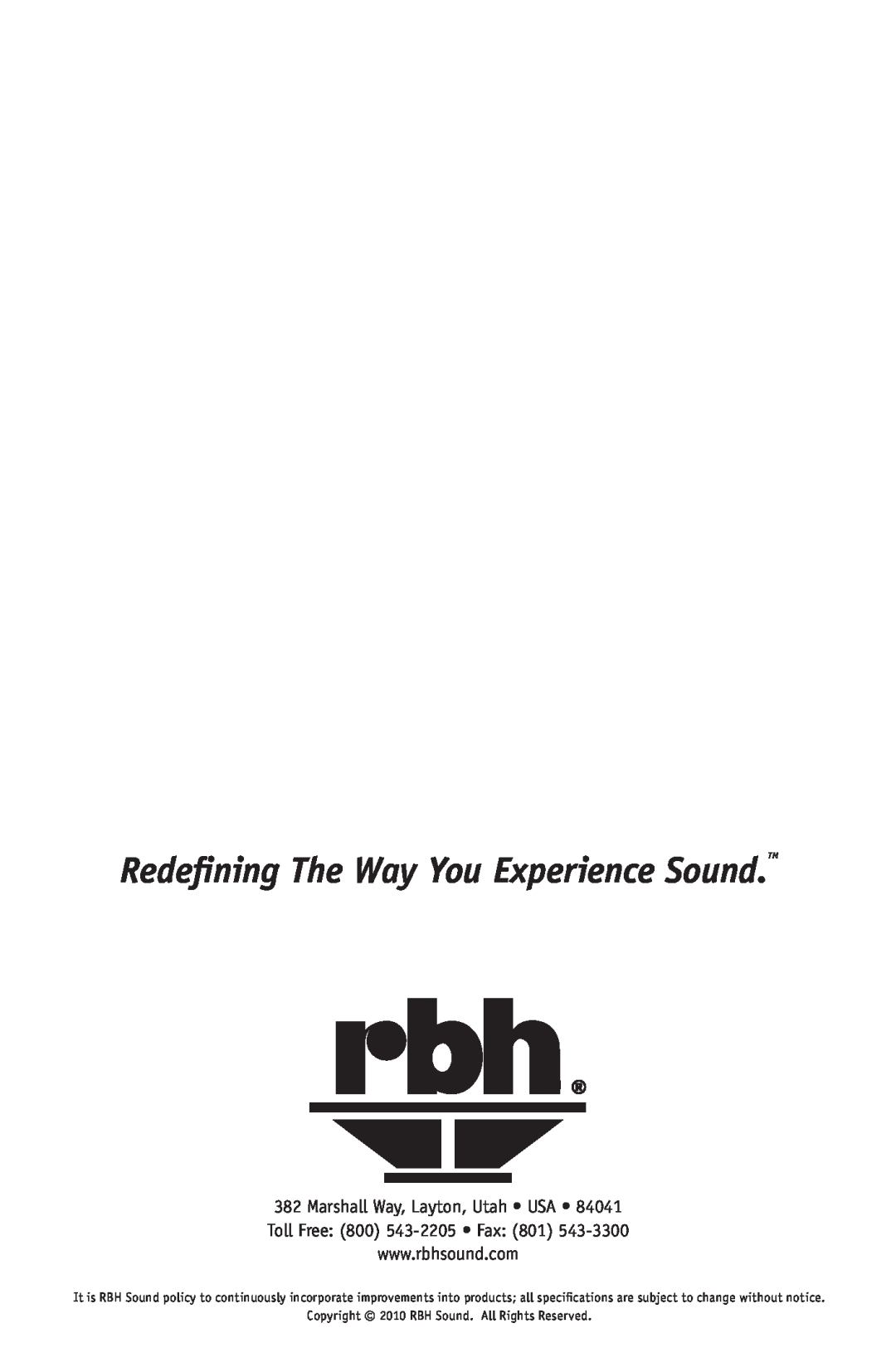 RBH Sound SI-744 owner manual Redefining The Way You Experience Sound.TM, Copyright 2010 RBH Sound. All Rights Reserved 