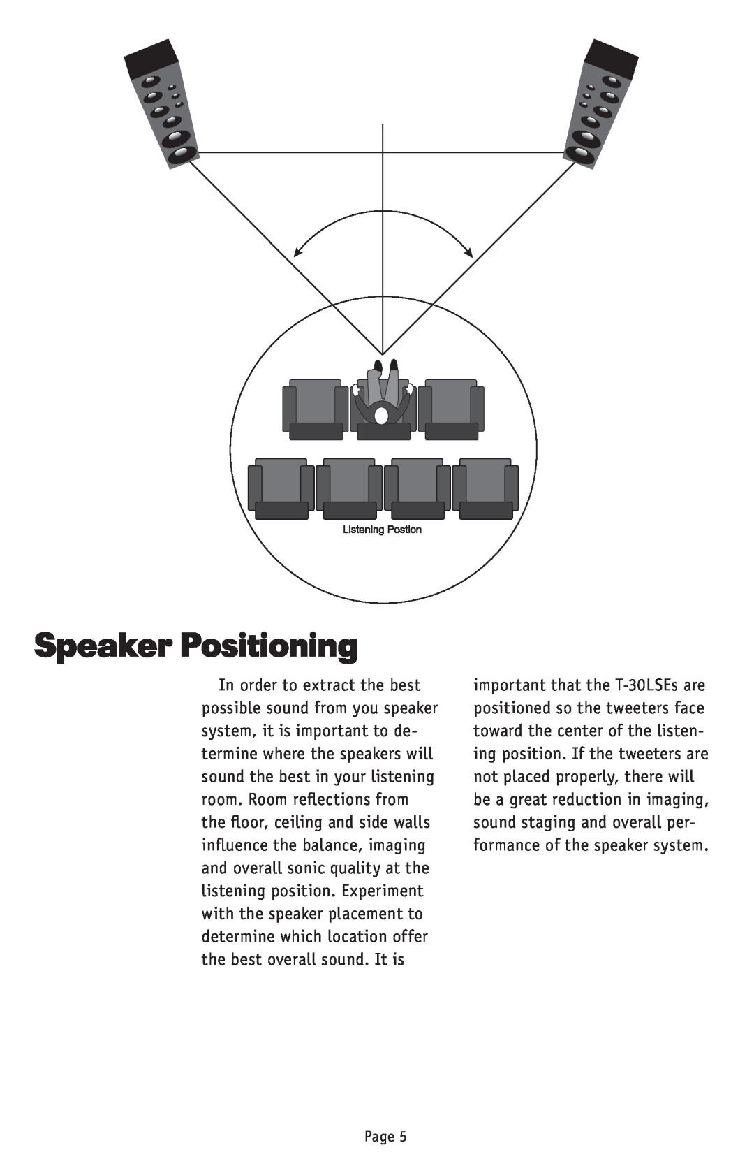 RBH Sound T-30LSE owner manual Speaker Positioning, In order to extract the best 