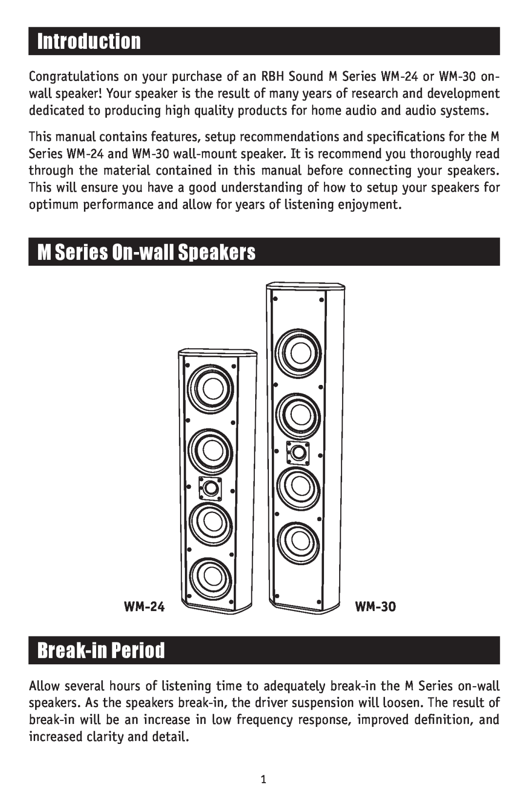 RBH Sound WM-30 owner manual Introduction, M Series On-wallSpeakers, Break-inPeriod, WM-24 