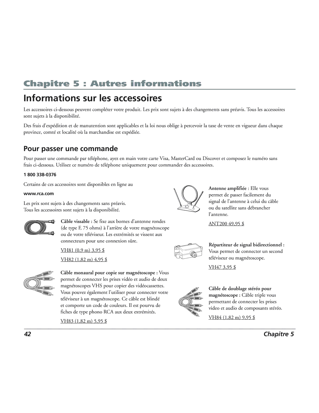 RCA 12L500TD Informations sur les accessoires, Pour passer une commande, ‰ble monaural pour copie sur magnŽtoscope Vous 