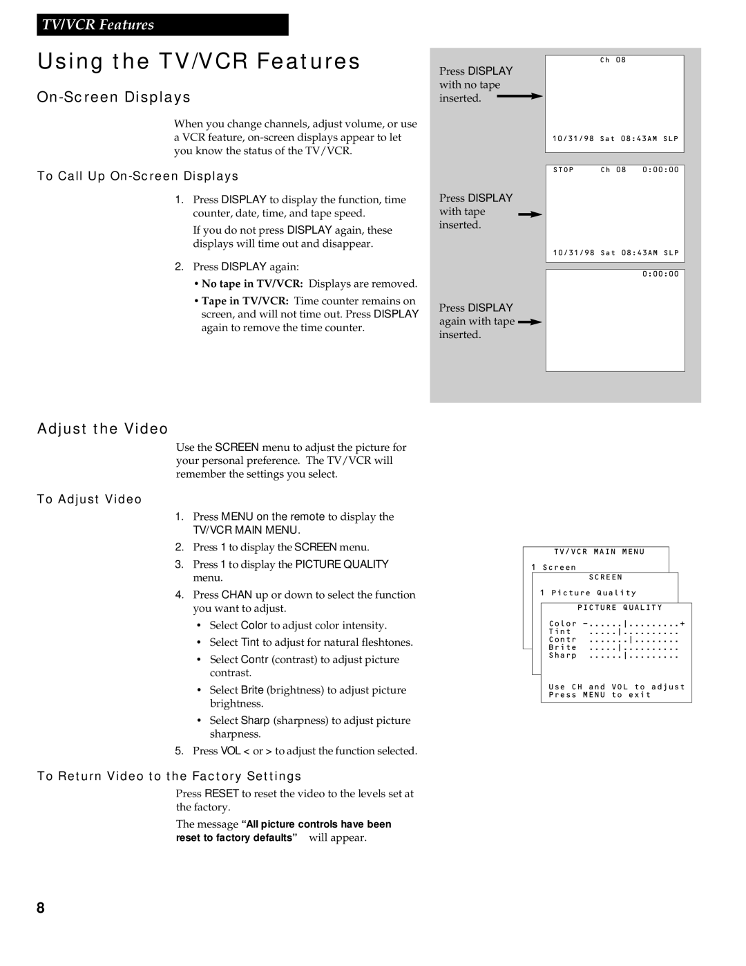 RCA 1539213A manual Using the TV/VCR Features, On-Screen Displays, Adjust the Video, Press Display 