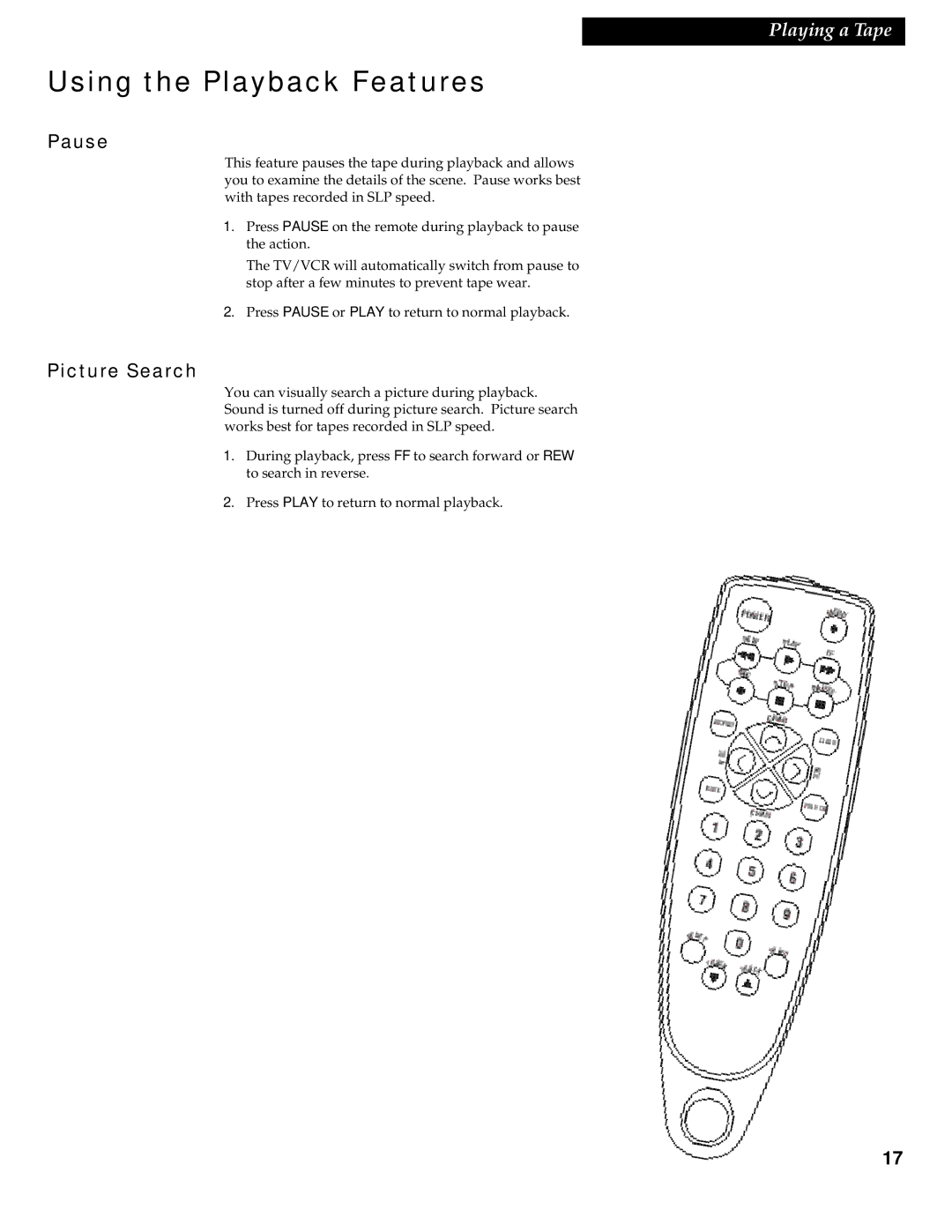 RCA 1539213A manual Using the Playback Features, Pause, Picture Search 