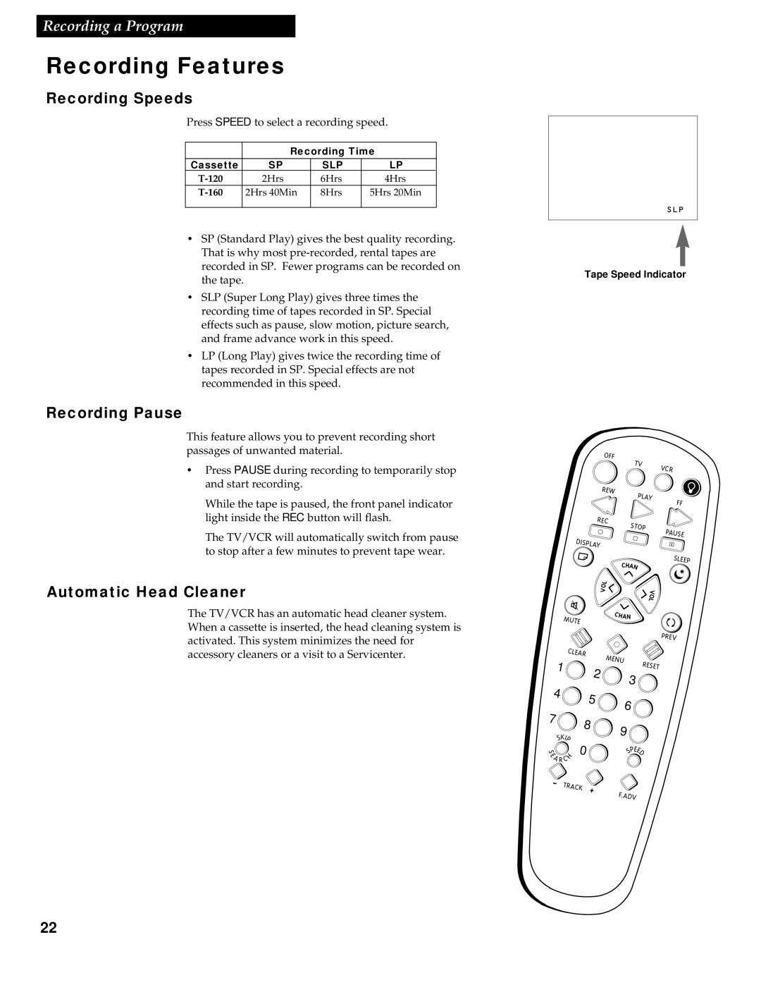 RCA 1543007A manual Recording Features, Recording Speeds, Recording Pause, Automatic Head Cleaner 