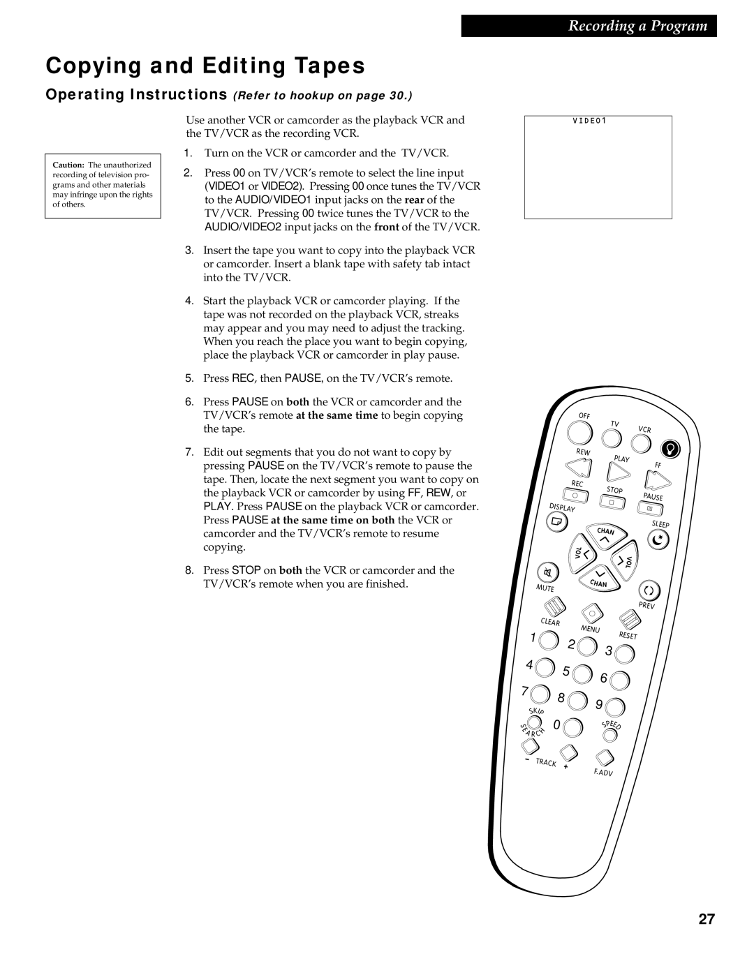 RCA 1543007A manual Copying and Editing Tapes, Press Pause at the same time on both the VCR or 