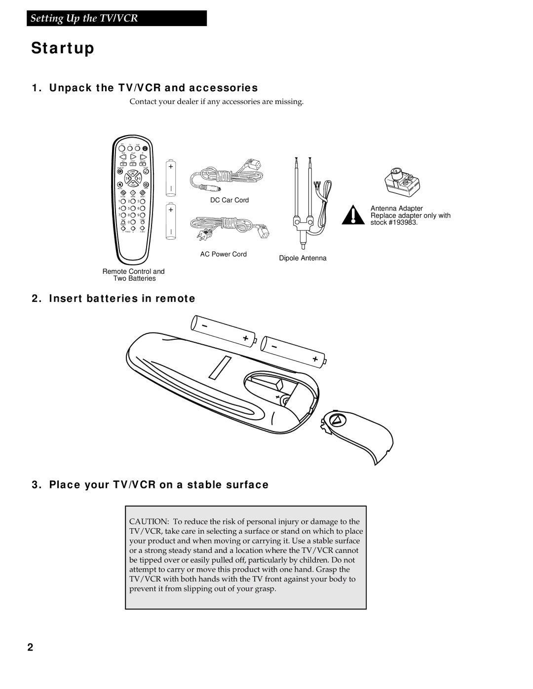 RCA 1543007A Startup, Unpack the TV/VCR and accessories, Insert batteries in remote, Place your TV/VCR on a stable surface 