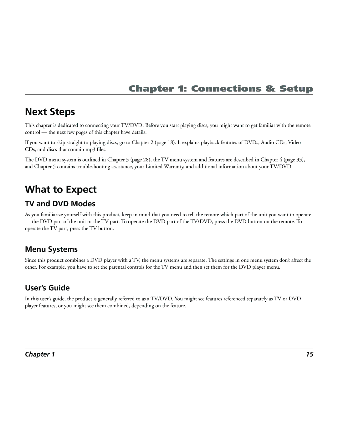 RCA 15L500TD manual Next Steps, What to Expect, TV and DVD Modes, Menu Systems, User’s Guide 