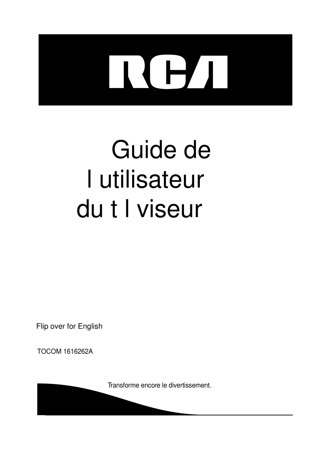 RCA manual Flip over for English, Tocom 1616262A Transforme encore le divertissement 