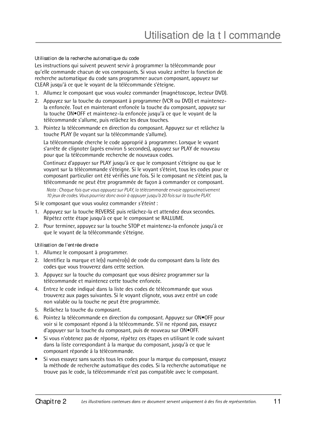 RCA 1616262A manual Si le composant que vous voulez commander s’éteint, Rel‰chez la touche du composant 