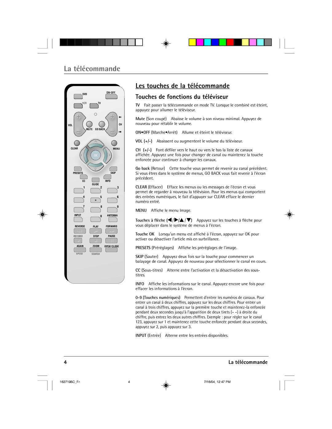 RCA 1627195C manual La télécommande, Les touches de la tŽlŽcommande, Touches de fonctions du tŽlŽviseur 