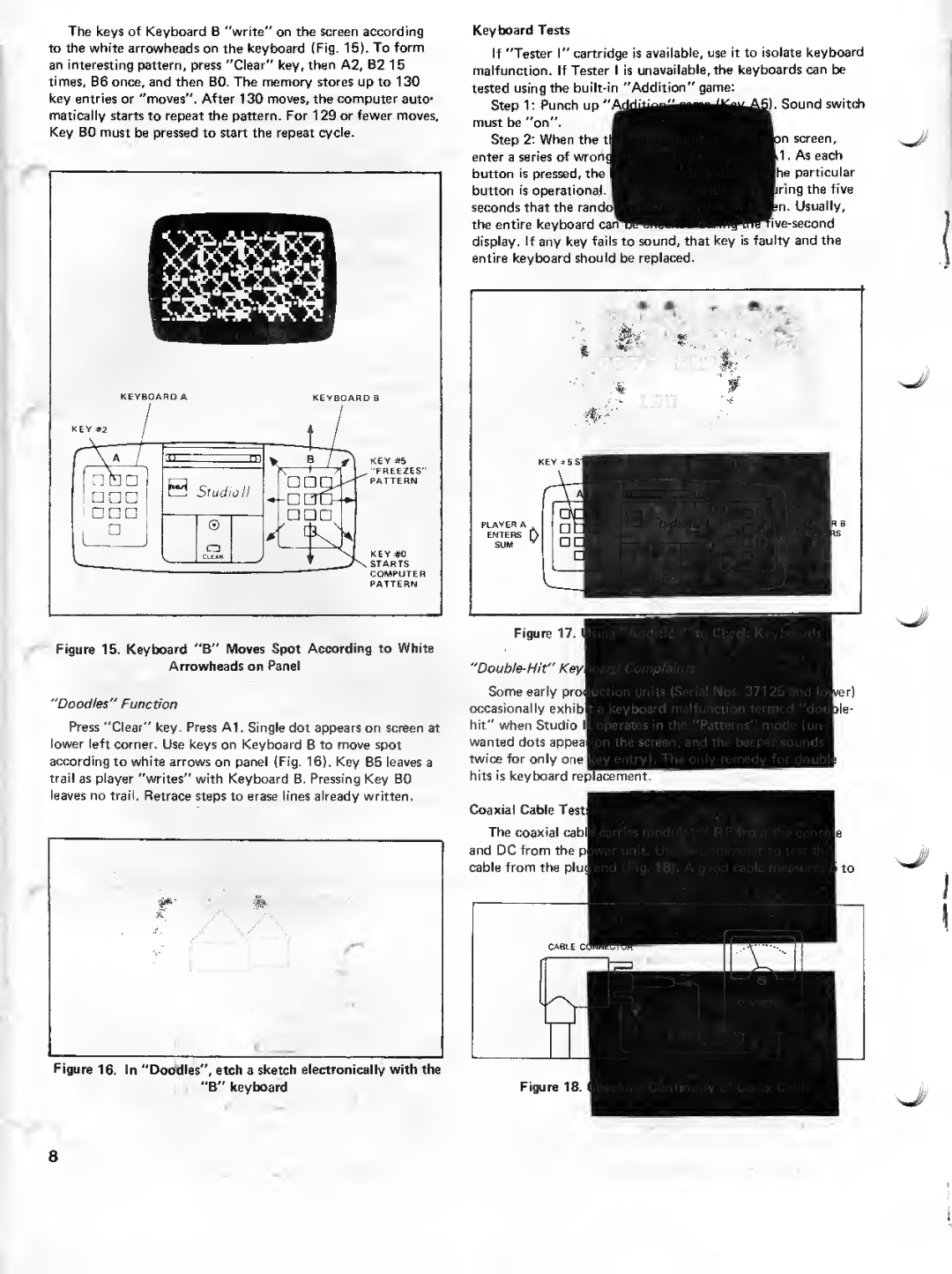 RCA 18V100 Keyboard Tests, Malfunction. If Tester is unavailable, the keyboards can be, Entire keyboard should be replaced 