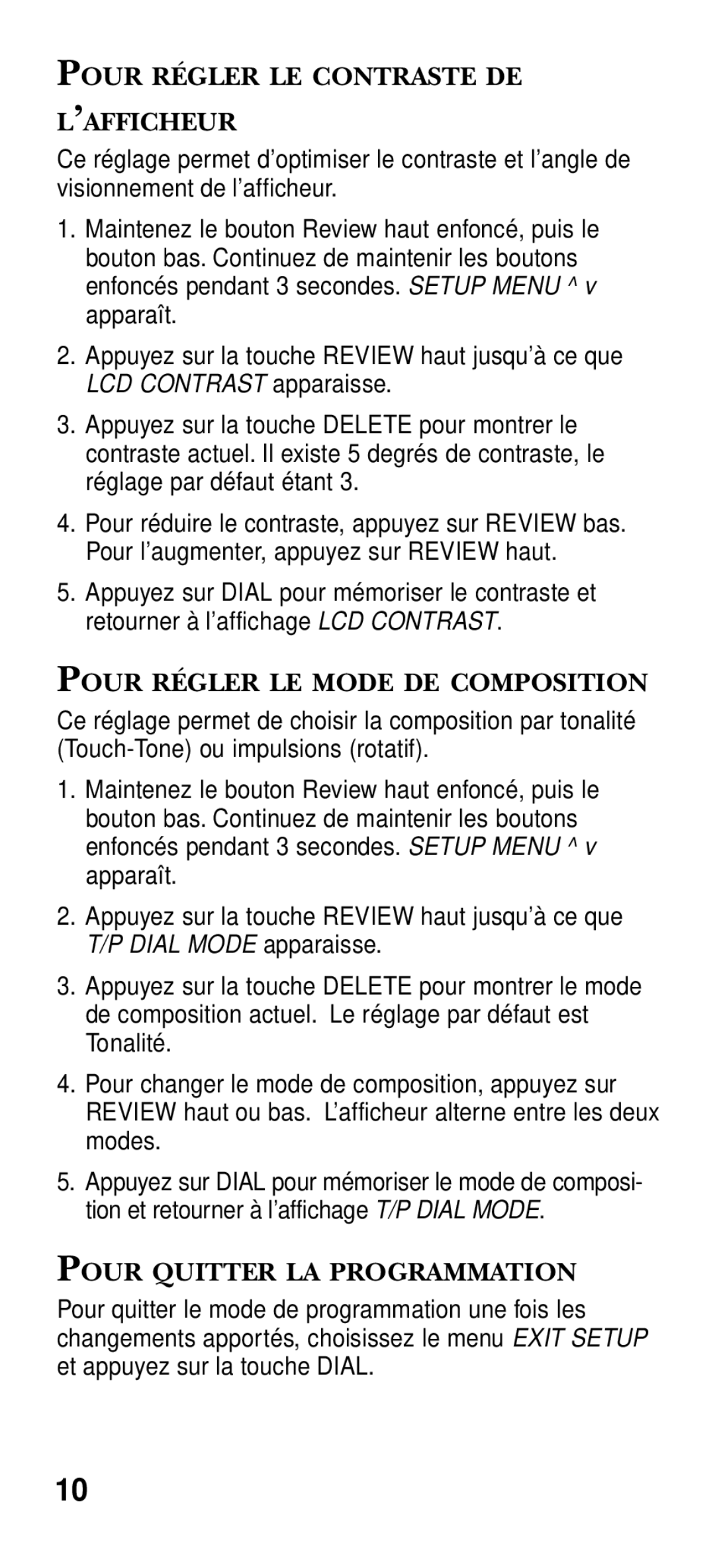 RCA 2-9191 manual Pour Régler LE Contraste DE ’AFFICHEUR, Pour Régler LE Mode DE Composition, Pour Quitter LA Programmation 