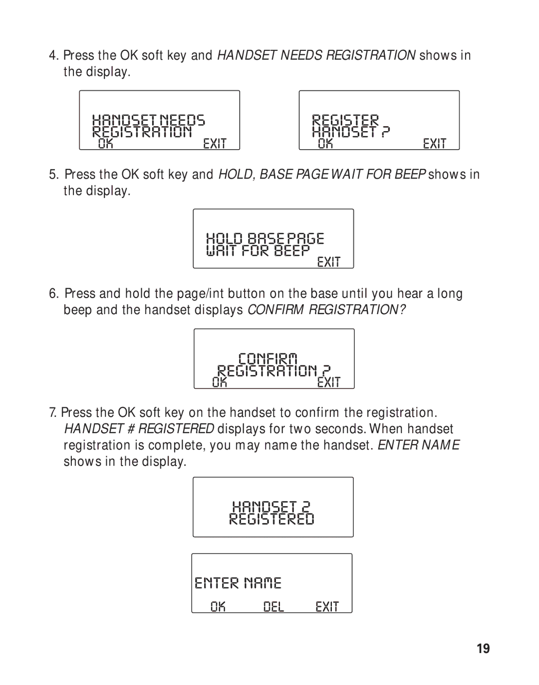 RCA 21011 manual Confirm Registration ?, Handset Registered, Handsetneedsregister Registrationhandset ?, Enter Name 