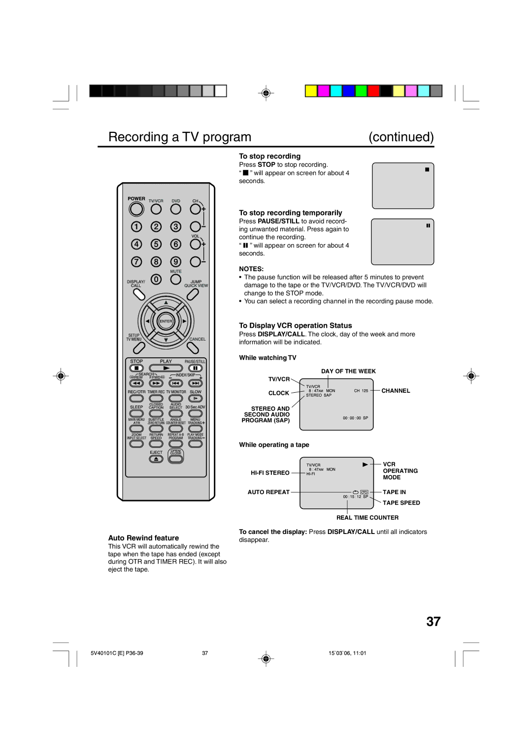 RCA 24F502TDV manual Recording a TV program, Auto Rewind feature, To stop recording temporarily 