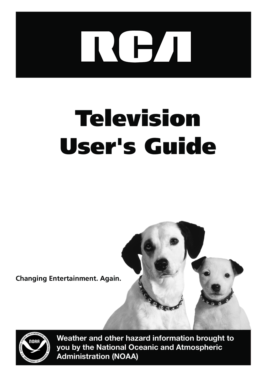 RCA 27F670T, 24F670T, 32F670T, 27V570T manual Television Users Guide, Changing Entertainment. Again 