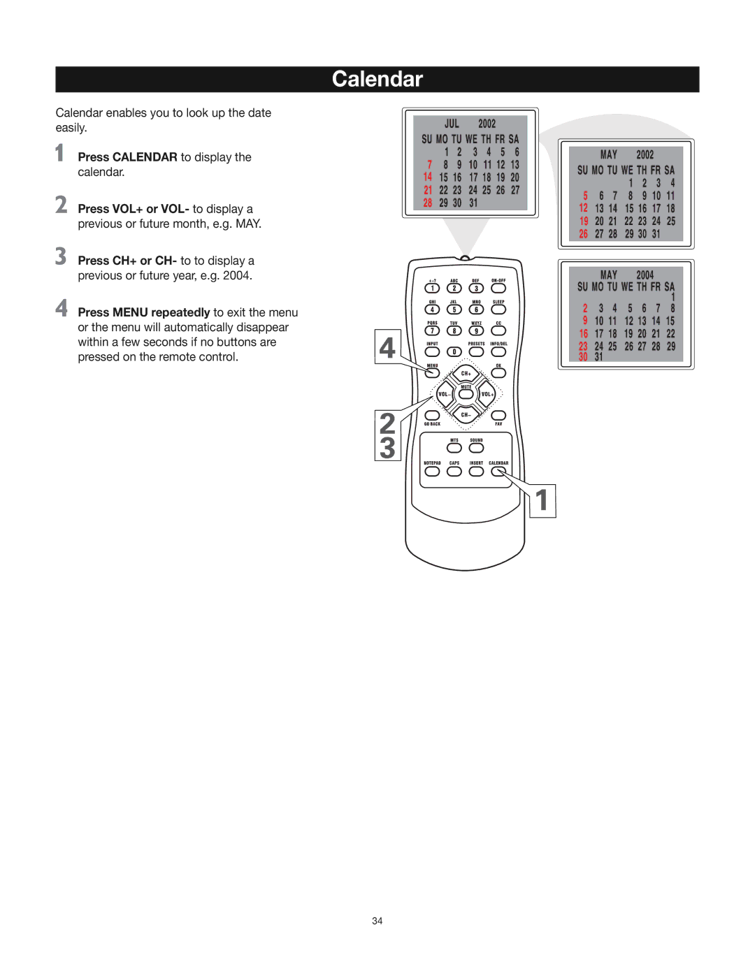 RCA 24V412T manual Press Calendar to display the calendar 