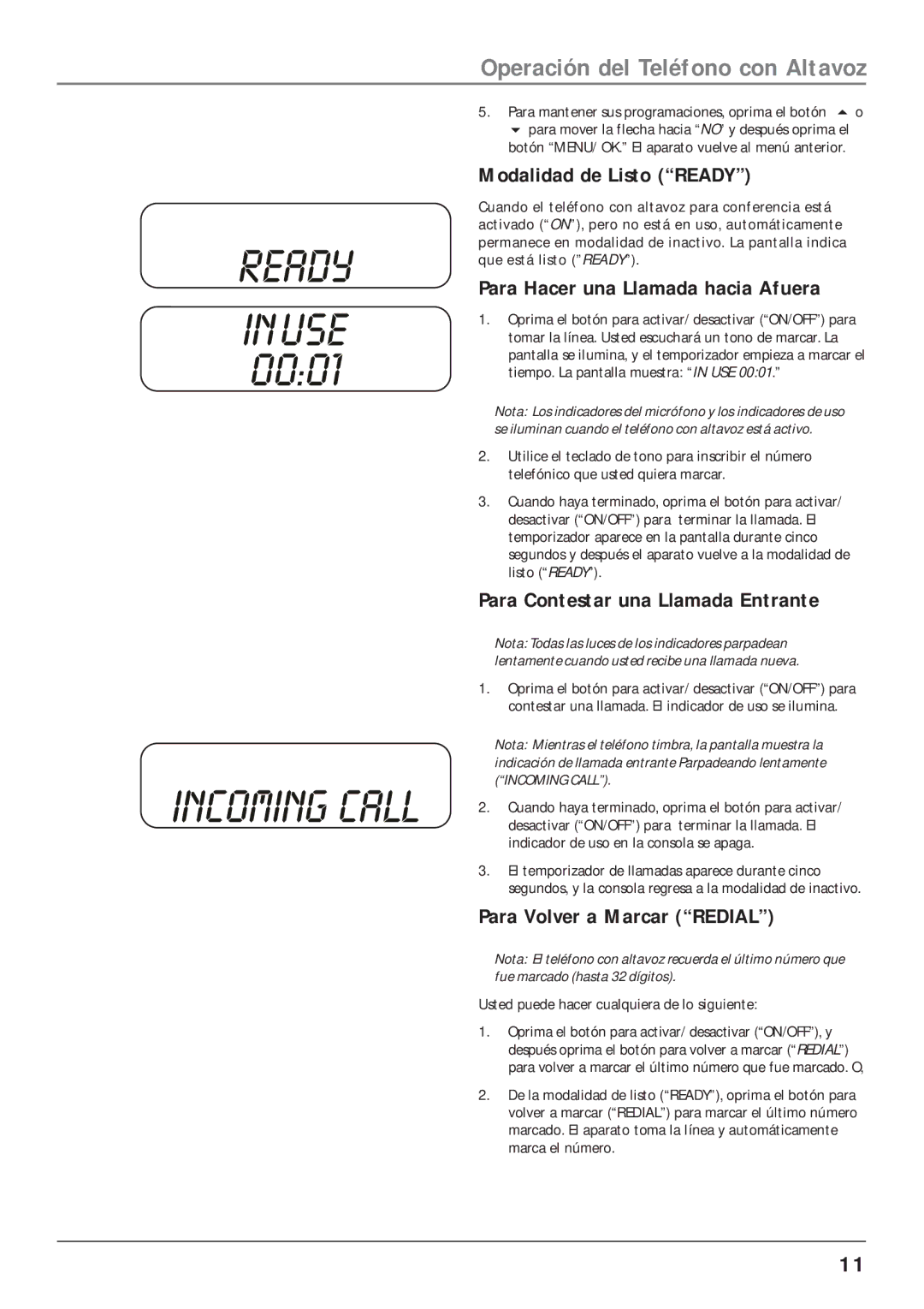 RCA 25001 manual Modalidad de Listo Ready, Para Hacer una Llamada hacia Afuera, Para Contestar una Llamada Entrante 