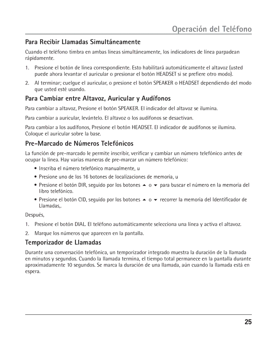 RCA 25205 manual Para Recibir Llamadas Simultáneamente, Para Cambiar entre Altavoz, Auricular y Audífonos 