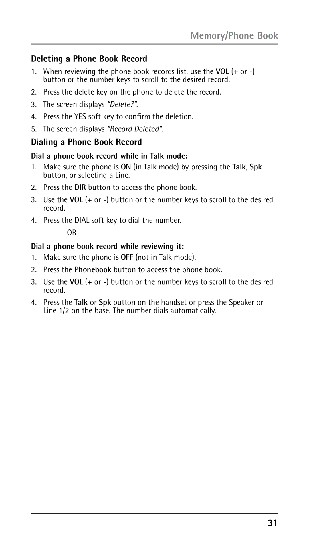 RCA 25210 manual Deleting a Phone Book Record, Dialing a Phone Book Record, Dial a phone book record while in Talk mode 