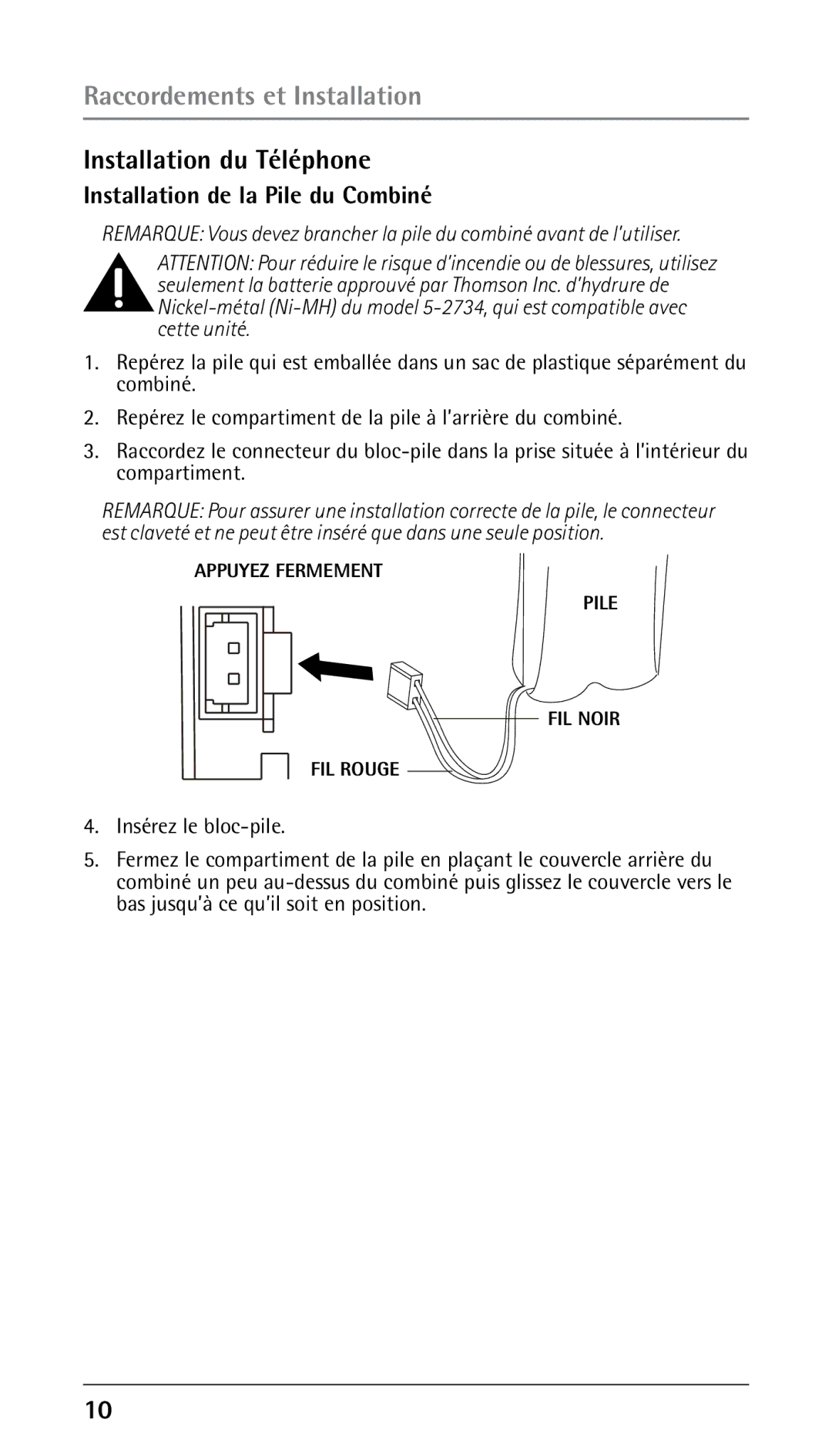 RCA 25210 manual Installation du Téléphone, Installation de la Pile du Combiné, Insérez le bloc-pile 