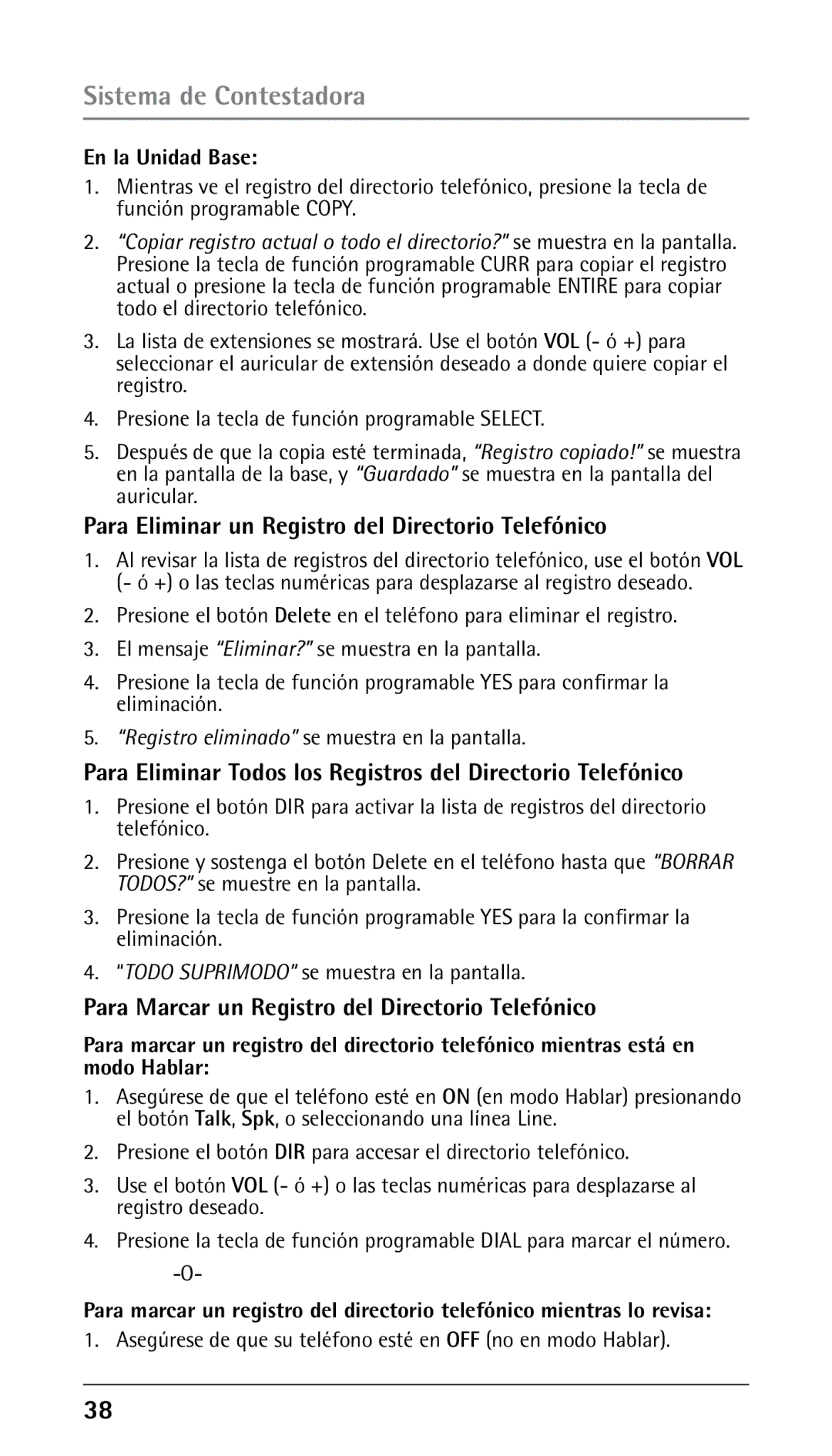 RCA 25250 manual Sistema de Contestadora, Para Eliminar un Registro del Directorio Telefónico, En la Unidad Base 