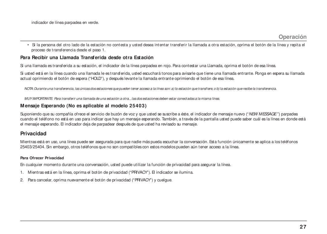 RCA 25403 manual Privacidad, Para Recibir una Llamada Transferida desde otra Estación, Indicador de línea parpadea en verde 