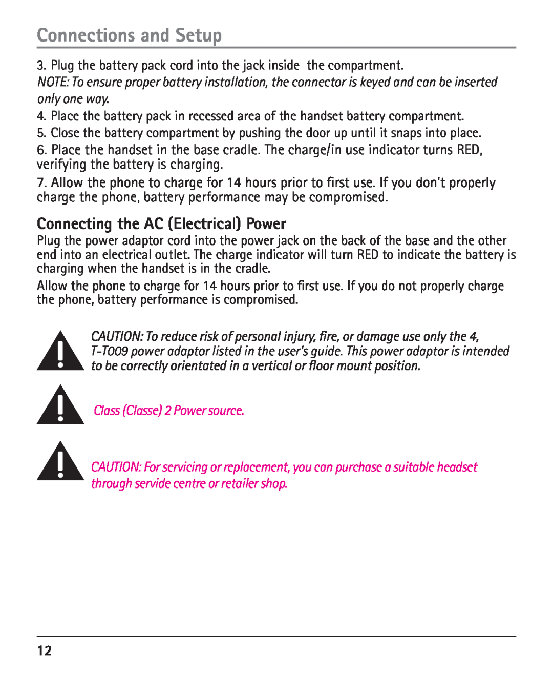 RCA 25420 manual Connecting the AC Electrical Power, charge the phone, battery performance may be compromised 