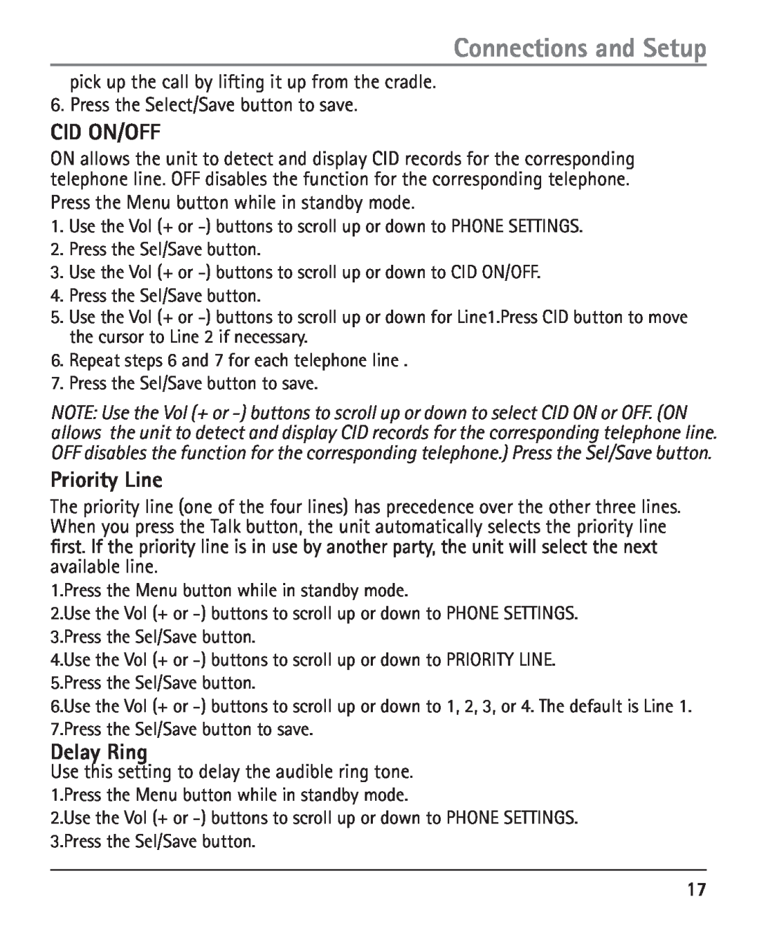 RCA 25420 manual Cid On/Off, Priority Line, Delay Ring, pick up the call by lifting it up from the cradle, available line 