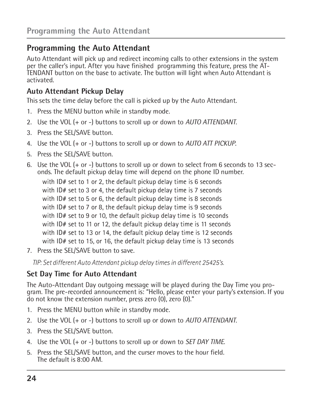 RCA 25425RE1A manual Programming the Auto Attendant, Auto Attendant Pickup Delay, Set Day Time for Auto Attendant 